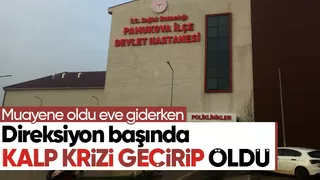 Direksiyon başında kalp krizi geçirip hayatını kaybetti