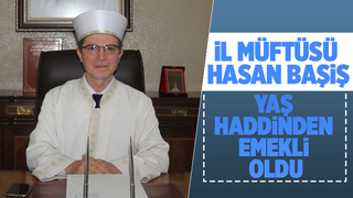Müftü Başiş emekli oldu