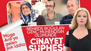 Müge Anlı Sakarya'da genç mühendisin ölümünü araştırıyor