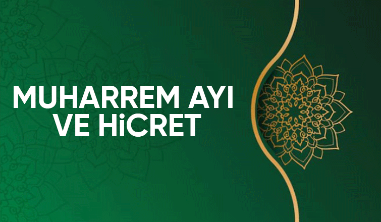 Muharrem Ayı ve Hicret