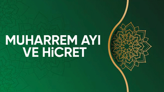Muharrem Ayı ve Hicret