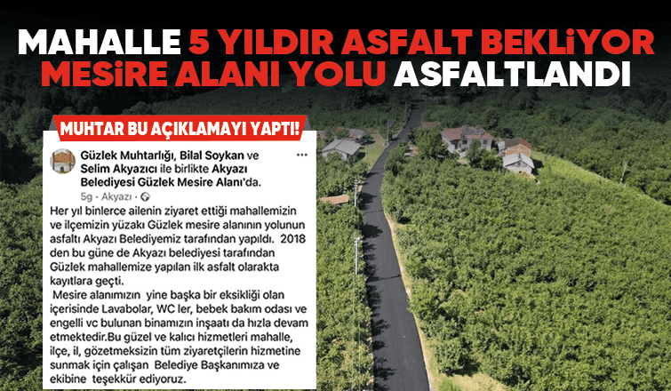 Muhtardan 5 yıl sonra mahalleye gelen asfalt açıklaması