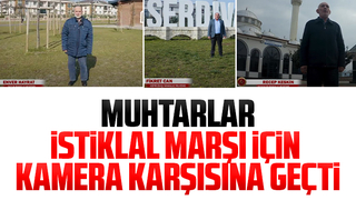 Muhtarlar İstiklal Marşı için kamera karşısına geçti