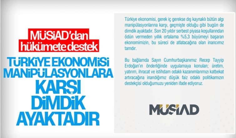 MÜSİAD'dan Türkiye ekonomisi yorumu