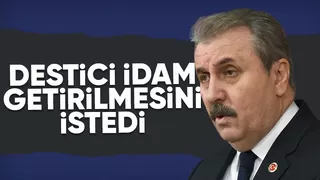Mustafa Destici'den idam çıkışı