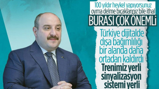 Mustafa Varank: Yerli ve milli sinyalizasyon sistemini devreye aldık