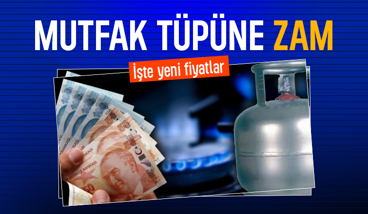 Mutfak tüpü zamlandı