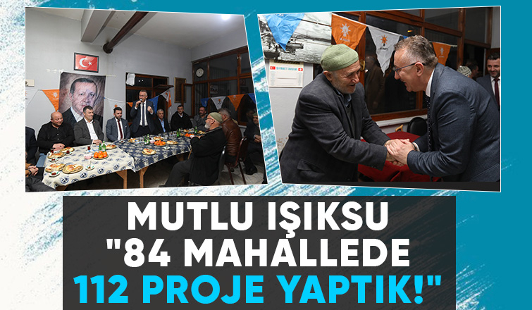 Mutlu Işıksu seçim çalışmalarını sürdürüyor