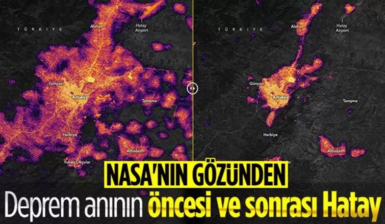 NASA paylaştı! Depremin Hatay'daki etkisi gözler önüne serildi