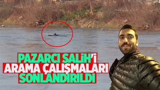 Nehirde kaybolmuştu arama sonlandırıldı