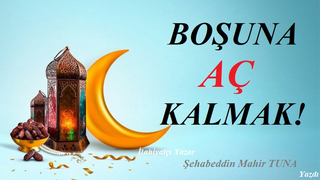 NİCE ORUÇ TUTANLAR VAR Kİ!