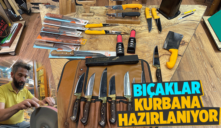 Normal günde 20, Kurban Bayramında 600 adet bıçak biliyorlar