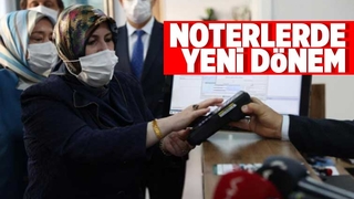 Noterlerde yeni dönem!