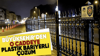 O caddeye 222 metrelik plastik bariyer yerleştirildi