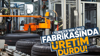 O fabrika üretimi durdurdu