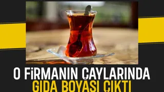 O firmanın çayında boya çıkt!