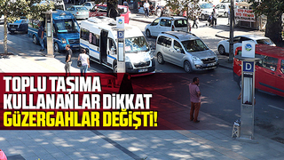 O hatlar için uyarı: Güzargahlar değişti