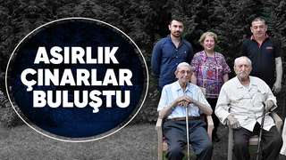 O ilçenin yaşayan asırlık çınarları buluştu