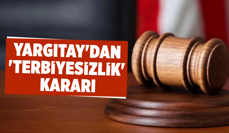 O kelime sataşma değil, kaba hitapmış