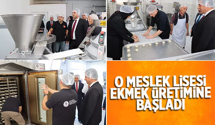 O meslek lisesi günde 20 bin ekmek üretecek!