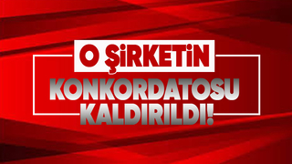 O şirketin konkordato talebine ret