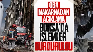 Oba Makarna'dan fabrikada ki patlamayla ilgili açıklama