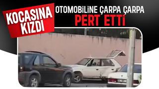Öfkeli kadın kocasının aracını pert etti