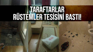 Öfkeli taraftarlar tesise zarar verdi