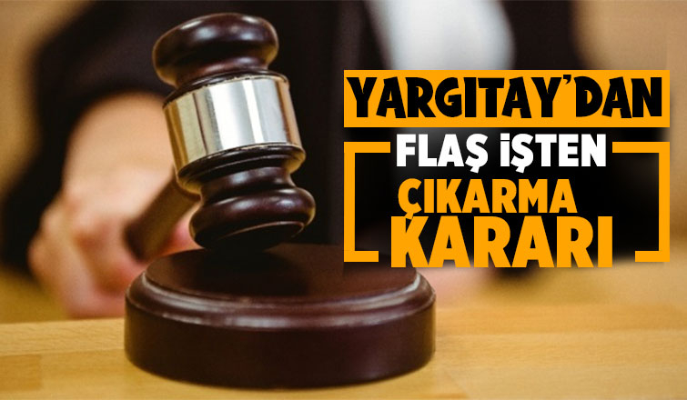 Oğlu için işe gitmedi, tazminatsız kovuldu