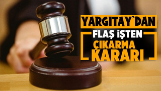 Oğlu için işe gitmedi, tazminatsız kovuldu