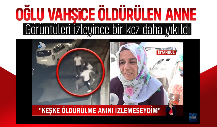 Oğlu katledilen anne sakinleştiricilerle ayakta duruyor