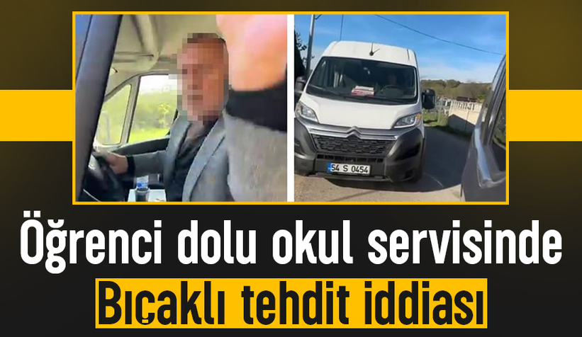 Öğrenci dolu okul servisinde bıçak çekti iddiası