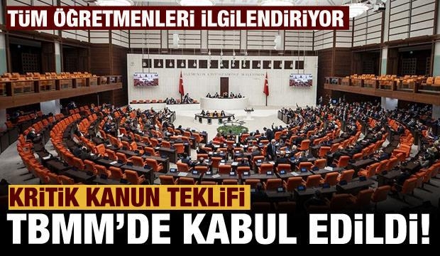Öğretmenlik Meslek Kanunu Teklifi yasalaştı