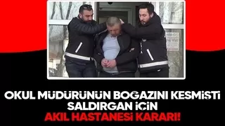 Okul müdürünü bıçaklamıştı, akıl hastanesinde gözetim altında tutulacak
