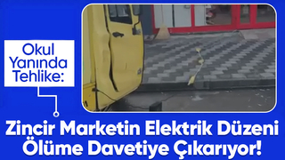 Okul yolundaki market elektrik düzeni tehlike saçıyor.