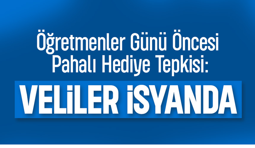 Okullarda hediye krizi; Pahalı hediye yarışına girdiler