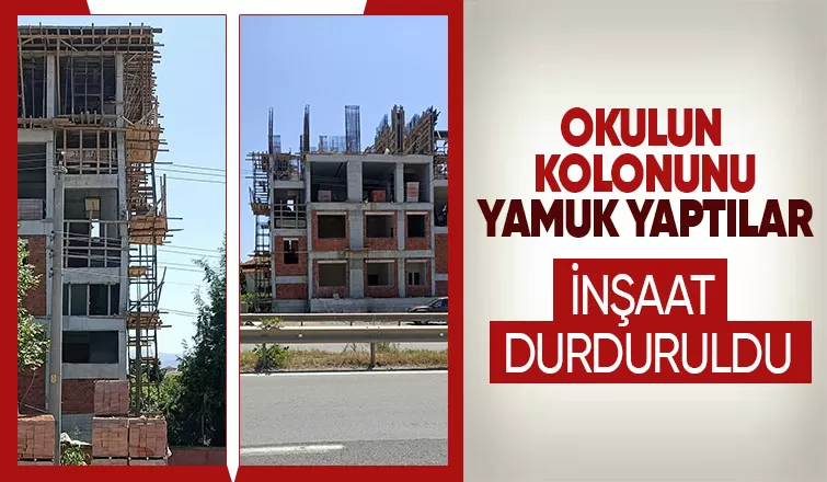 Okulun kolonu yamuk yapıldı inşaat durduruldu