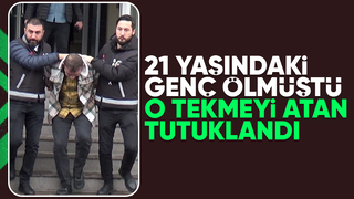 Öldüren tekme olayında tutuklama