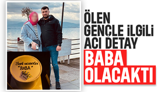 Ölen gençle ilgili kahreden detay