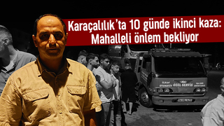 Ölümlü ve yaralamalı kazalar sonrası muhtardan önlem çağrısı