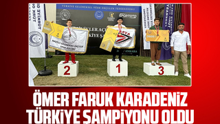 Ömer Faruk Karadeniz şampiyon oldu