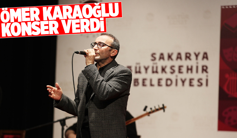 Ömer Karaoğlu ezgileriyle yüreklere dokundu