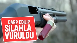 Önce darp edip sonra silahla vurdular