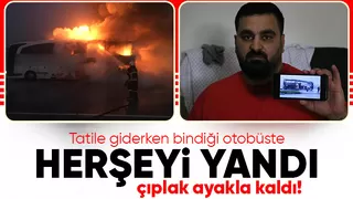 Önce deprem, sonra yangın: Tatile giderken her şeyini kaybetti