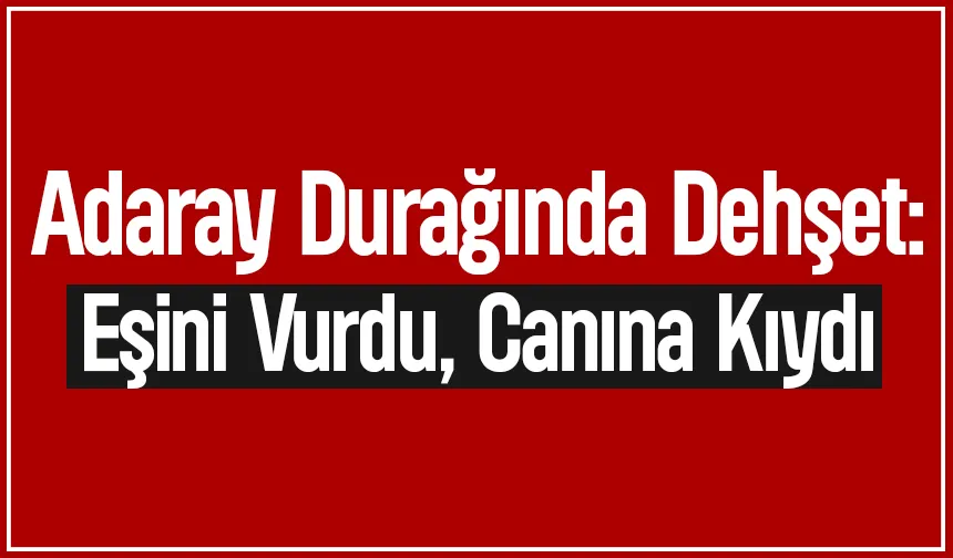 Önce eşini sonra kendini vurdu