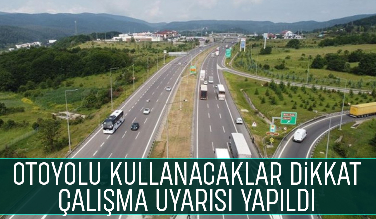 Ootoylun Hendek-Akyazı kesiminde çalışma yapılacak