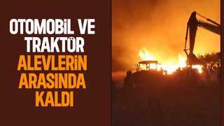Orman yangınında otomobil ve traktör alevlerin arasında kaldı