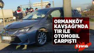 Ormanköy Kavşağı'nda kaza: 3 yaralı