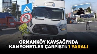 Ormanköy Kavşağı'nda kaza