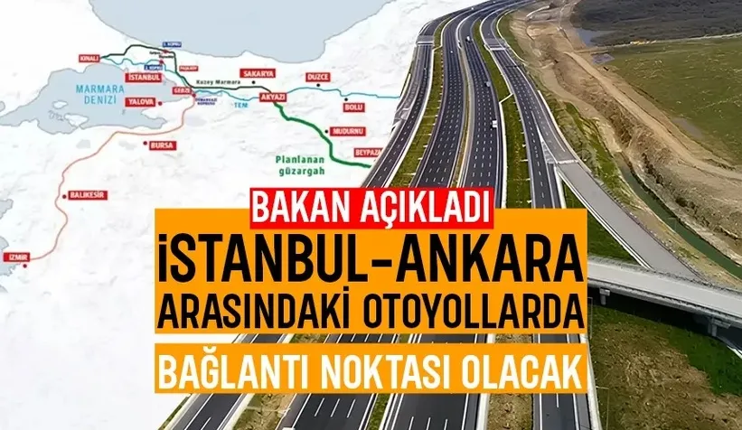 Orta Anadolu Otoyolu ile Akyazı bağlantı noktası olacak